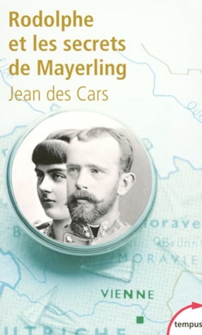 Rodolphe et les secrets de Mayerling, Jean des Cars - Ebook - 9782262065867