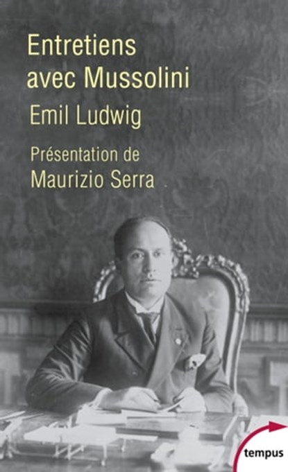 Entretiens avec Mussolini, Emil Ludwig - Ebook - 9782262067922