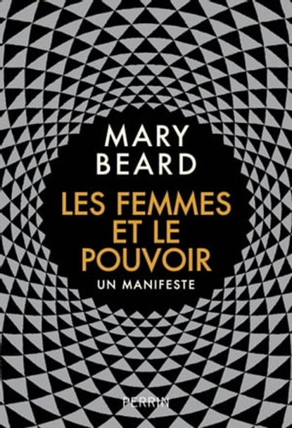 Les femmes et le pouvoir, Mary Beard - Ebook - 9782262077433