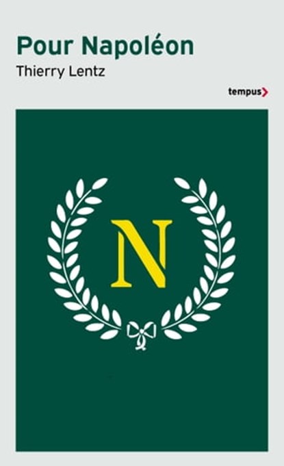 Pour Napoléon, Thierry Lentz - Ebook - 9782262103729