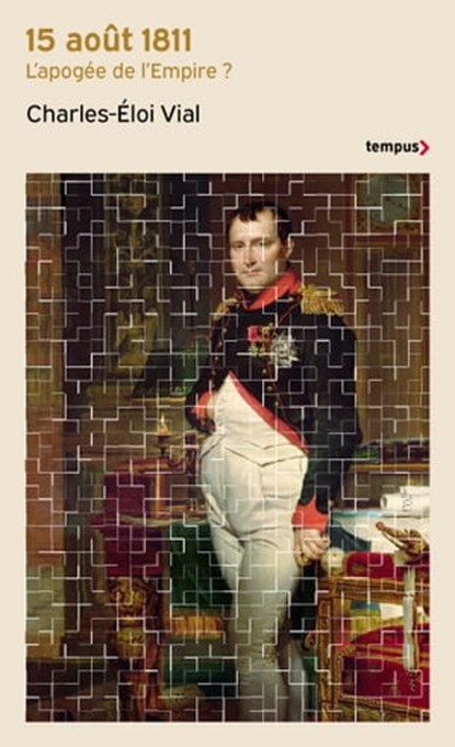 15 août 1811, Charles-Éloi Vial - Ebook - 9782262104429