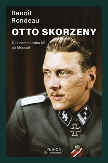 Otto Skorzeny, Benoît Rondeau - Ebook - 9782262104634
