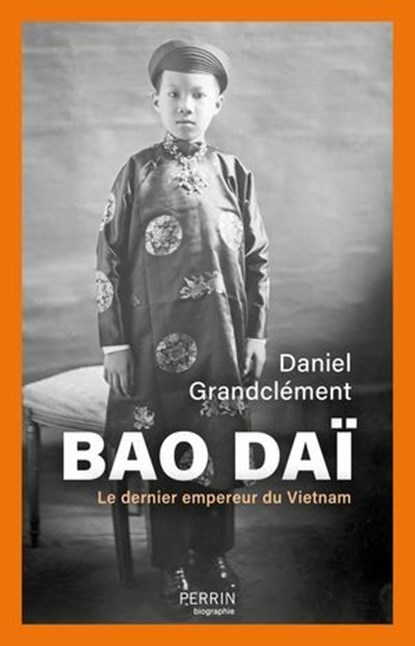 Bao Daï, Daniel Grandclément - Ebook - 9782262110703