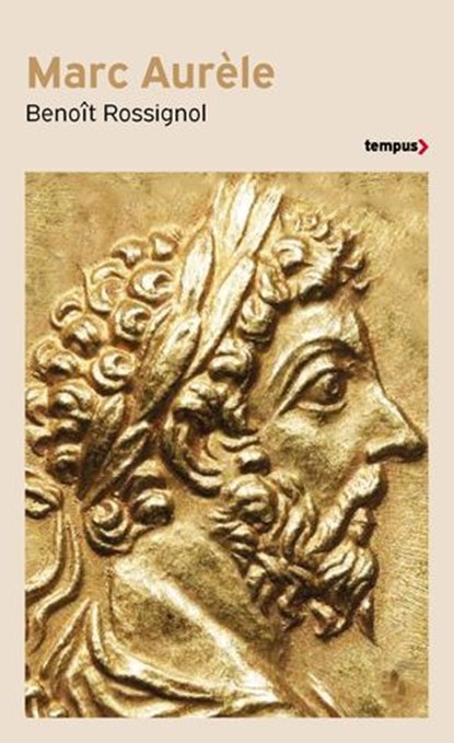Marc Aurèle, Benoît Rossignol - Ebook - 9782262111298