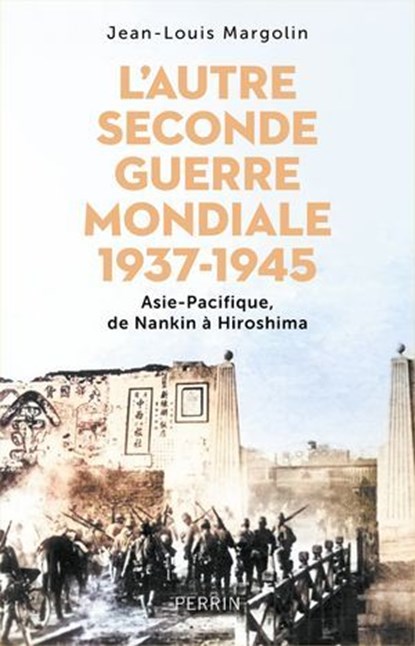 L'autre Seconde Guerre mondiale, Jean-Louis Margolin - Ebook - 9782262112035