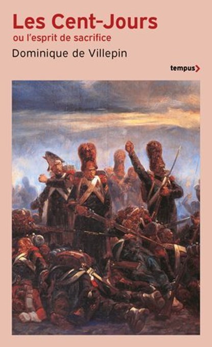 Les Cent-Jours, Dominique de Villepin - Ebook - 9782262112592