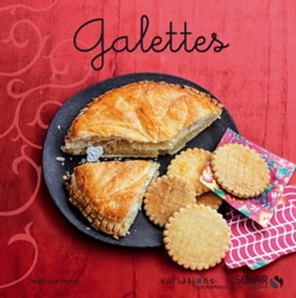 Galettes - Variations gourmandes, Nathalie Hélal - Ebook - 9782263060977