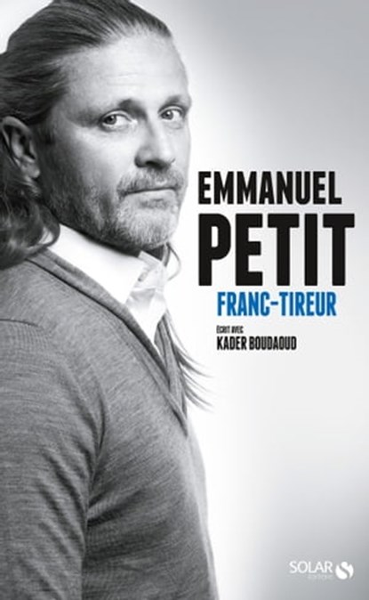 Franc Tireur, Emmanuel Petit ; Kader Boudaoud - Ebook - 9782263070440