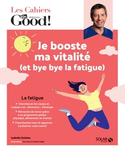 Je booste ma vitalité (et bye bye la fatigue), Isabelle Delaleu - Ebook - 9782263175688