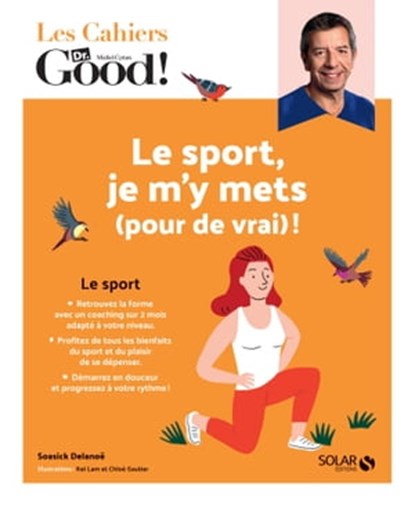 Le sport, je m'y mets (pour de vrai) !, Soasick Delanoë - Ebook - 9782263175701