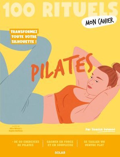 100 Rituels Mon Cahier Pilates, Soasick Delanoë - Ebook - 9782263191220
