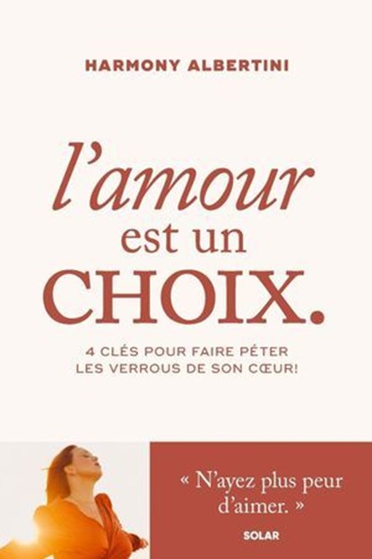 L'amour est un choix, Harmony Albertini - Ebook - 9782263191329