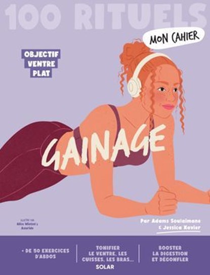 Mon Cahier 100 Rituels Gainage - Objectif ventre plat, Jessica Xavier ; Adams Soulaimane - Ebook - 9782263195280