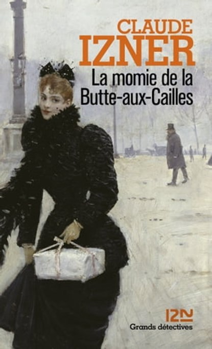 La momie de la Butte-aux-Cailles, Claude Izner - Ebook - 9782264055095