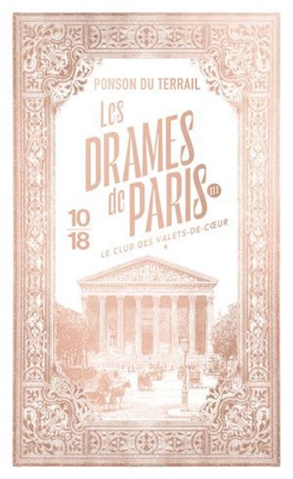 Les Drames de Paris III - Le Club des valets-de-coeur - Tome 1, Pierre Alexis de Ponson du Terrail - Ebook - 9782264086839