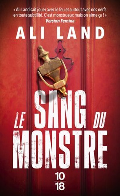 Le sang du monstre, Ali Land - Ebook - 9782264088338