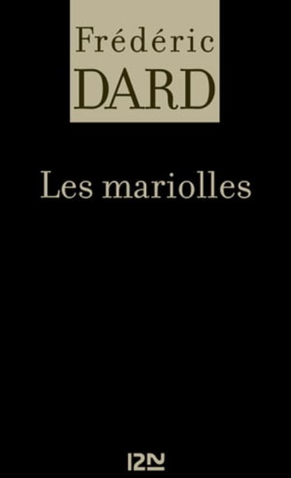 Les mariolles, Frédéric Dard - Ebook - 9782265095816