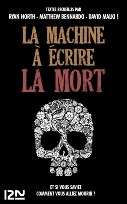 La Machine à écrire la mort, Ryan North ; Matthew Bennardo ; David Malki - Ebook - 9782265096417