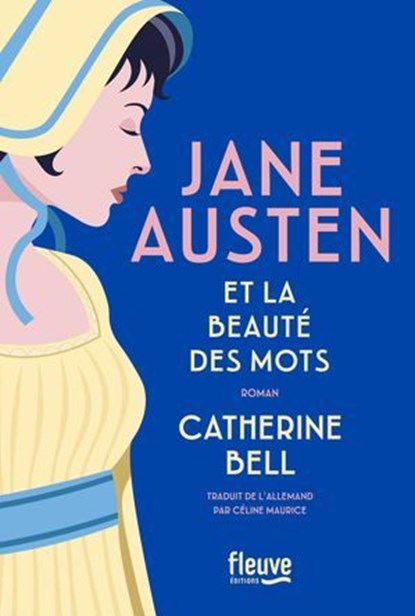 Jane Austen et la beauté des mots - Biographie - 2025 : anniversaire de la naissance de Jane Austen - Nouveauté, Catherine BELL - Ebook - 9782265157606