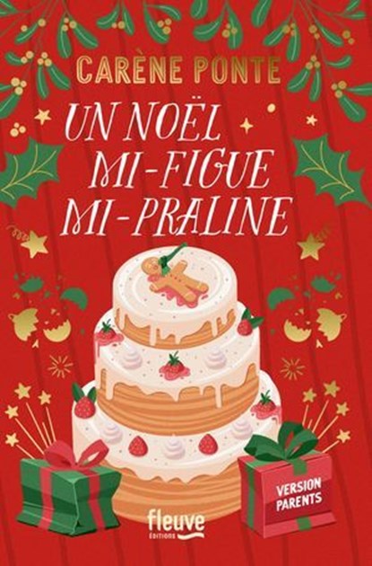 Un Noël mi-figue mi-Praline, Carène Ponte - Ebook - 9782265158191