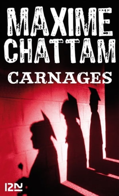 Carnages, Maxime Chattam - Ebook - 9782266212908
