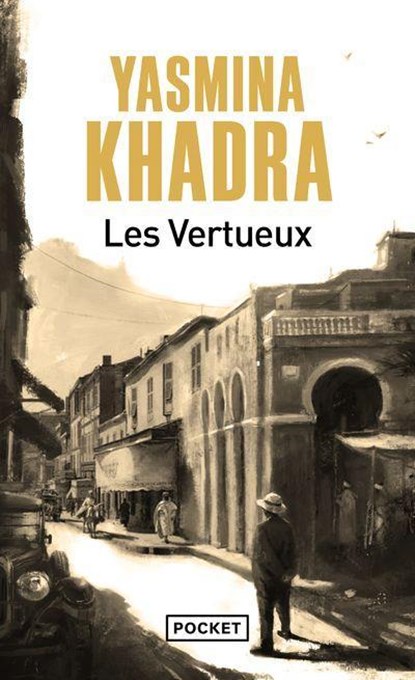 Les Vertueux, KHADRA,  Yasmina - Paperback - 9782266332477