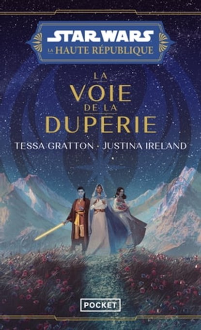 Star Wars La Haute République - La voie de la duperie, Justina Ireland ; Tessa Gratton - Ebook - 9782266334891