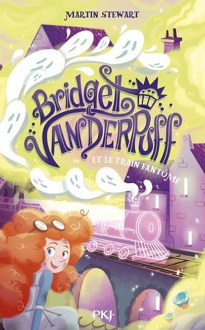 Bridget Vanderpuff - Tome 2 Bridget Vanderpuff etle Train fantôme, Martin Stewart - Ebook - 9782266336116