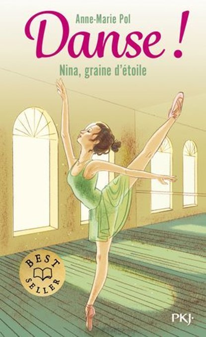 Danse ! - Tome 1 Nina, graine d'étoile, Anne-Marie Pol - Ebook - 9782266343886