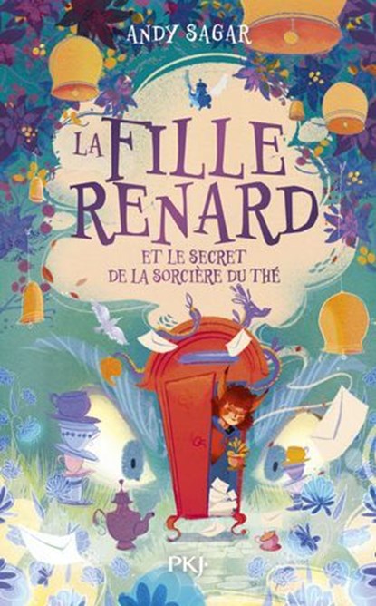 La Fille Renard et le secret de la sorcière du thé - Tome 03, Andy Sagar - Ebook - 9782266350167