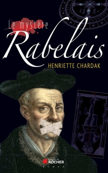 Le mystère Rabelais, Henriette Chardak - Ebook - 9782268005560