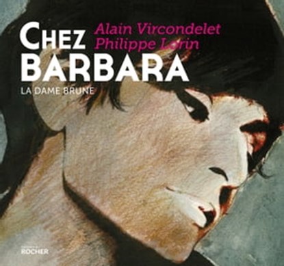 Chez Barbara, Alain Vircondelet - Ebook - 9782268097114
