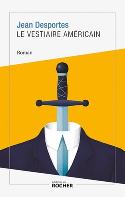 Le Vestiaire américain, Jean Desportes - Ebook - 9782268108711
