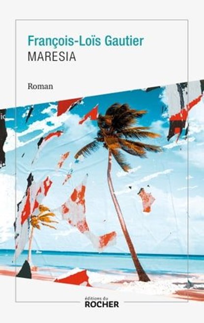 Maresia, François Loïs Gautier - Ebook - 9782268109534