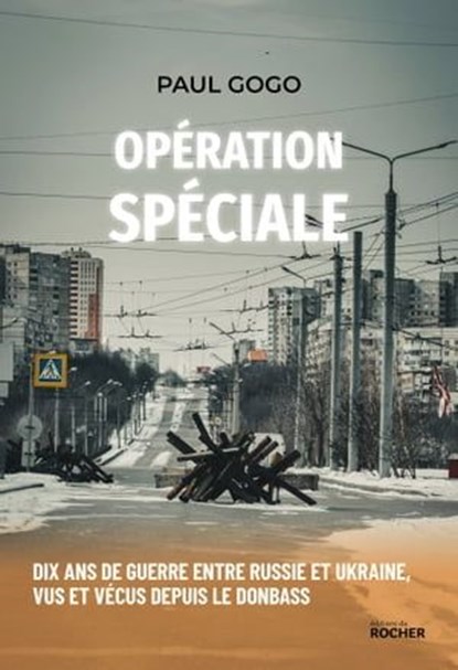 Opération spéciale, Paul Gogo - Ebook - 9782268110356