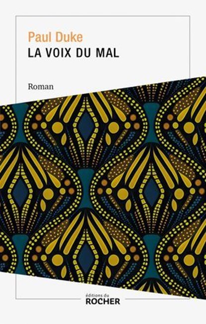 La voix du mal, Paul Duke - Ebook - 9782268111490
