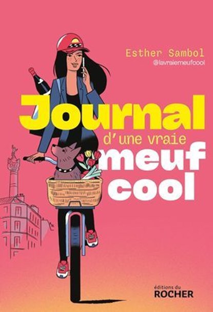 Journal d'une vraie meuf cool, La Vraie Meuf Cool - Ebook - 9782268112312