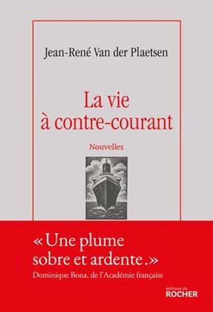La vie à contre-courant, Jean-René Van der Plaetsen ; Eric Neuhoff - Ebook - 9782268112596