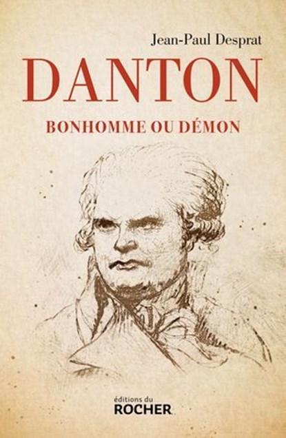 Danton, Jean-Paul Desprat - Ebook - 9782268112930