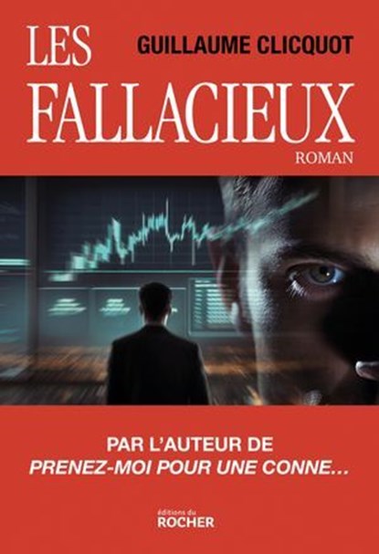 Les fallacieux, Guillaume Clicquot - Ebook - 9782268113234