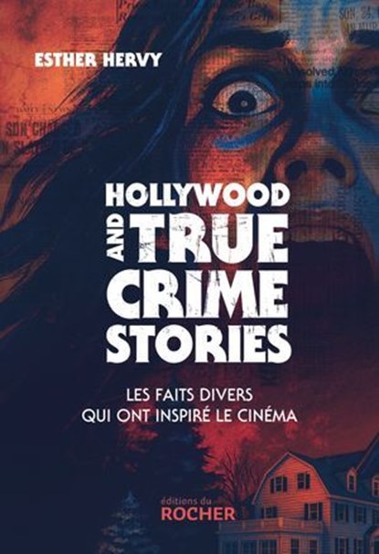 Hollywood and True Crime Stories, Esther Hervy - Ebook - 9782268113456