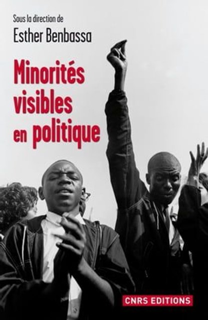Minorités visibles en politique, Esther Benbassa - Ebook - 9782271073181