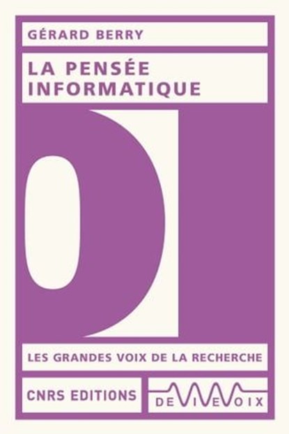 La pensée informatique, Gérard Berry - Ebook - 9782271126948