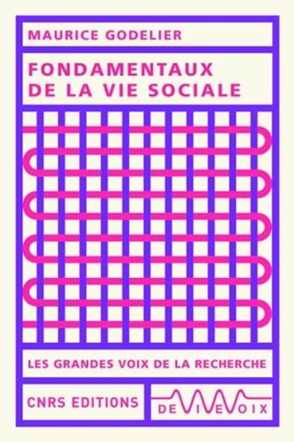 Fondamentaux de la vie sociale, Maurice Godelier - Ebook - 9782271129451