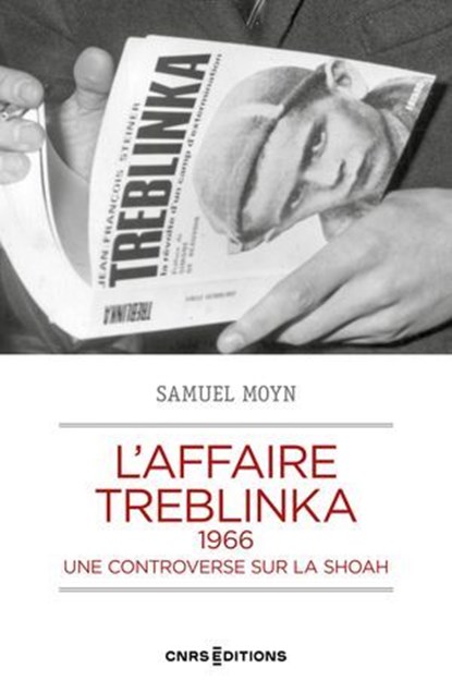 L'affaire Treblinka, 1966 - Une controverse sur la Shoah, Samuel Moyn - Ebook - 9782271151476