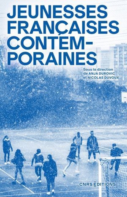 Jeunesses françaises, Nicolas Duvoux ; Anja Durovic - Ebook - 9782271153500