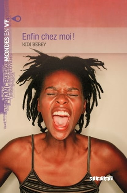 Mondes en VF - Enfin chez moi ! - Niv. A2 - Ebook, Kidi Bebey - Ebook - 9782278076376
