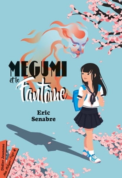 Megumi et le fantôme, Eric Senabre - Ebook - 9782278084982