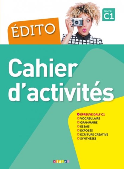 Edito C1 Cahier d'activites, niet bekend - Paperback - 9782278090976