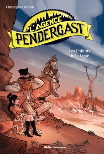 L'Agence Pendergast - tome 5, Christophe Lambert - Ebook - 9782278099252
